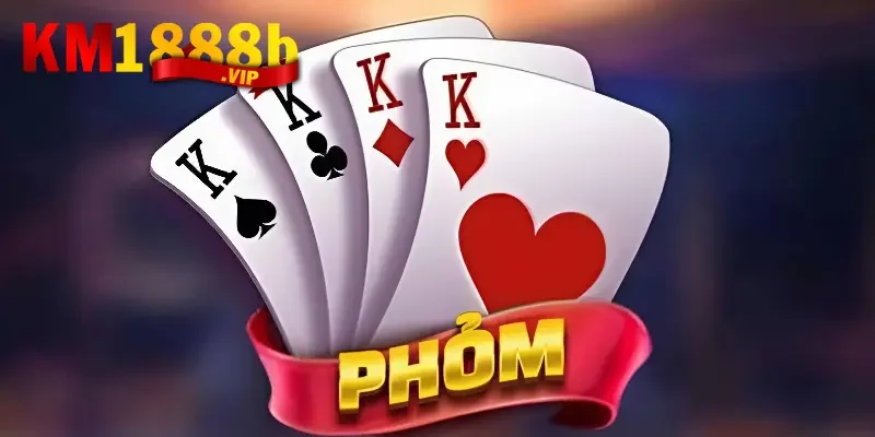 Hướng dẫn cách chơi phỏm dễ như đi chơi 1 Phỏm là trò chơi gì?